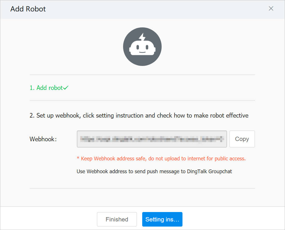 Copy the webhook URL of the DingTalk chatbot