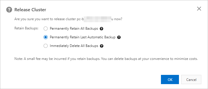Select a backup retention policy and release the cluster